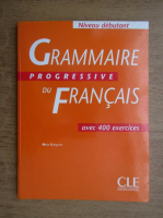 Maia Gregoire - Grammaire porgressive du francais (1997)