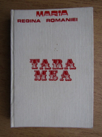 Maria Regina Romaniei - Tara mea (1919)