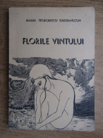 Maria Teodorescu - Florile vantului
