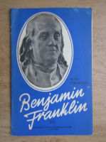 Petru Comarnescu - Benjamin Franklin