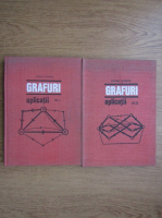 Anticariat: Tiberiu Ionescu - Grafuri. Aplicatii (2 volume)
