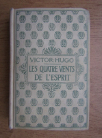 Victor Hugo - Les quatre vents de l'esprit (aprox. 1935)