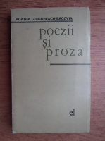Agatha Grigorescu Bacovia - Poezii si proza