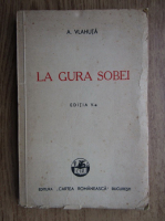 Anticariat: Alexandru Vlahuta - La gura sobei (1943)