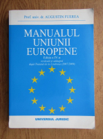 Anticariat: Augustin Fuerea - Manualul Uniunii Europene