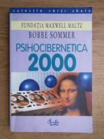 Anticariat: Bobbe Sommer - Psihocibernetica 2000