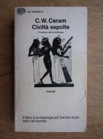 C. W. Ceram - Civilta sepolte