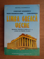 Constantin Georgescu - Limba graca veche, manual pentru clasa a IX-a, liceu cu profil clasic, 1996