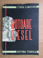 Constantin Tuzu - Motoare diesel 