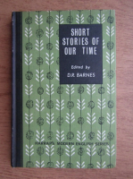 D. R. Barnes - Short stories of our time