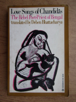 Deben Bhattacharya - Love songs of chandidas, the rebel poet-priest of Bengal