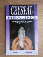 Edmund Harold - Crystal healing