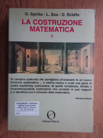 G. Spirito - La construzione matematica (volumul 2)