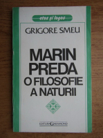 Grigore Smeu - Marin Preda, o filosofie a naturii