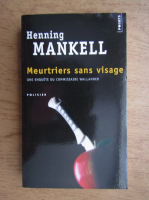 Henning Mankell - Meurtriers sans visage