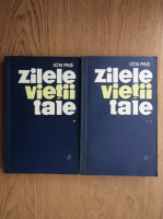 Anticariat: Ion Pas - Zilele vietii tale (2 volume)