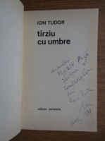 Ion Tudor - Tarziu cu umbre (cu autograful autorului)