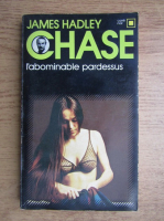 James Hadley Chase - L'abominable pardessus