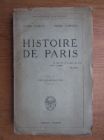 Lucien Dubech, Pierre D Espezel - Histoire de Paris (1926)
