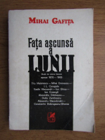 Mihai Gafita - Fata ascunsa a Lunii