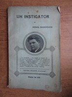 Mihail Sadoveanu - Un instigator (1912)
