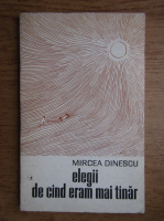 Mircea Dinescu - Elegii de cand eram mai tanar (1973, coperte de Florin Puca)