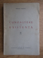Mircea Florian - Cunoastere si existenta (1939)