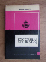 Anticariat: Mircea Handoca - Excursia literara