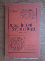 Anticariat: Nicolae Iorga - Scrisori de boieri. Scrisori de domni (1932)