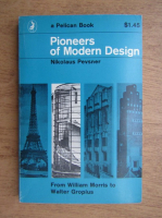 Nikolaus Pevsner - Pioneers of modern design