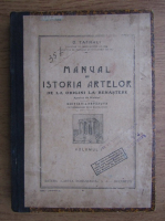O. Tafrali - Manual de istoria artelor de la origini la renastere (1925)