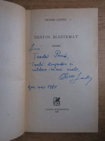 Oliver Lustig - Destin blestemat (cu autograful autorului)