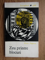 Anticariat: Petru Popescu - Zeu printre blocuri (volum de debut, 1966)