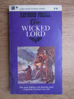Raymond Foxall - The wicked lord 