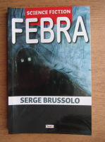 Serge Brussolo - Febra