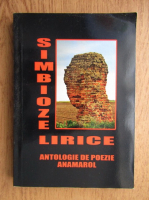 Simbioze lirice. Antologie de poezie (volumul 14)