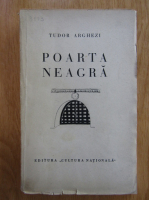Tudor Arghezi - Poarta neagra (1930)