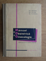 A. Cristea, V. Achim - Manual de obstetrica si ginecologie (1961)