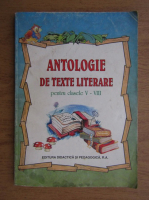 Anticariat: Antologie de texte literare pentru clasele V-VIII