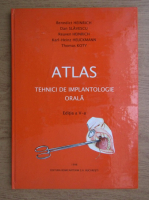 Anticariat: Benedict Heinrich - Atlas, tehnici de implantologie orala