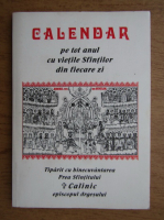 Calendar pe tot anul cu vietile Sfintilor din fiecare zi