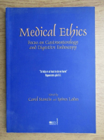Carol Stanciu - Medical ethics. Focus on gastroenterology and digestive endoscopy