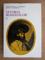 Constantin C. Giurescu - Istoria romanilor (volumul 2)