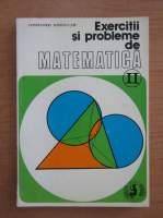 Constantin Ionescu Tiu - Exercitii si probleme de matematica pentru clasele VI-X, partea a II-a