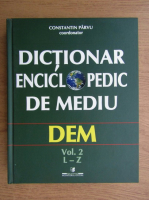 Constantin Parvu - Dictionar enciclopedic de mediu (volumul 2: L-Z)