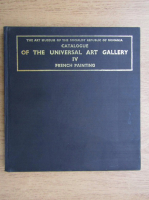 Anticariat: Cristian Benedict - Catalogue of the universal art galery IV, french painting