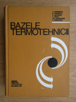 Dan Stefanescu, Gheorghe Moldoveanu, Carmen Papadopol - Bazele termotehnicii