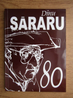 Dinu Sararu - 80