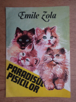 Emile Zola - Paradisul pisicilor