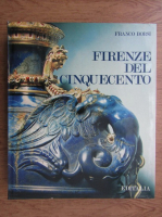 Franco Borsi - Firenze del cinquecento